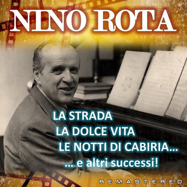 La Strada, La Dolce Vita, Le Notti di Cabiria... e altri successi! - Nino Rota