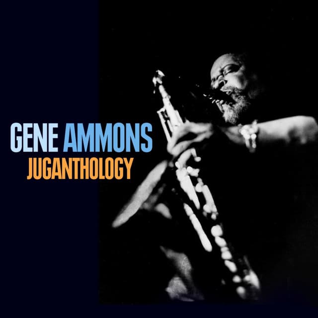 Juganthology - Gene Ammons