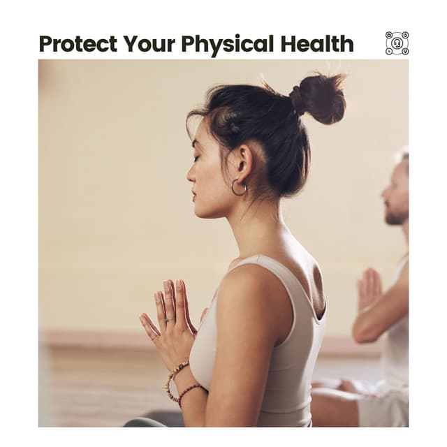 Protect Your Physical Health - Meditation & Focus Workshop