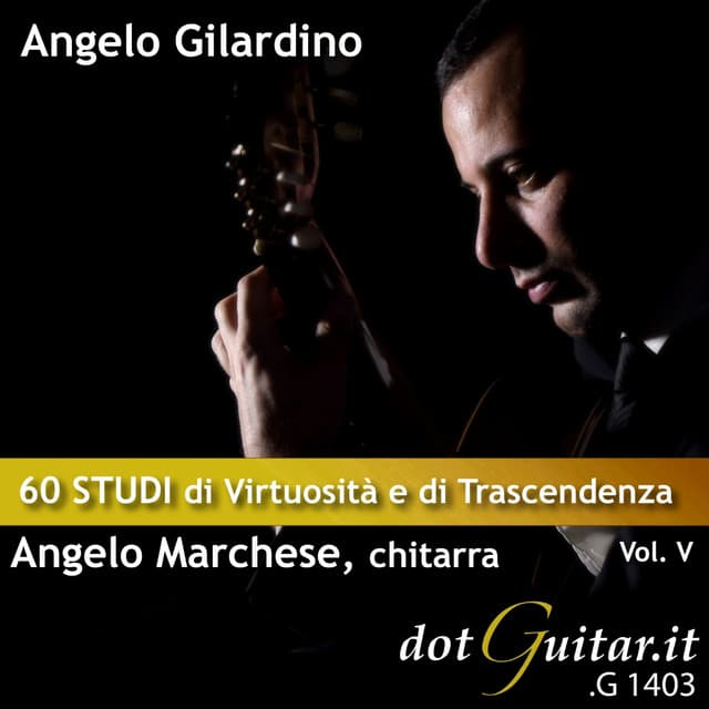 60 studi di virtuosità e di trascendenza vol.v - Angelo Gilardino