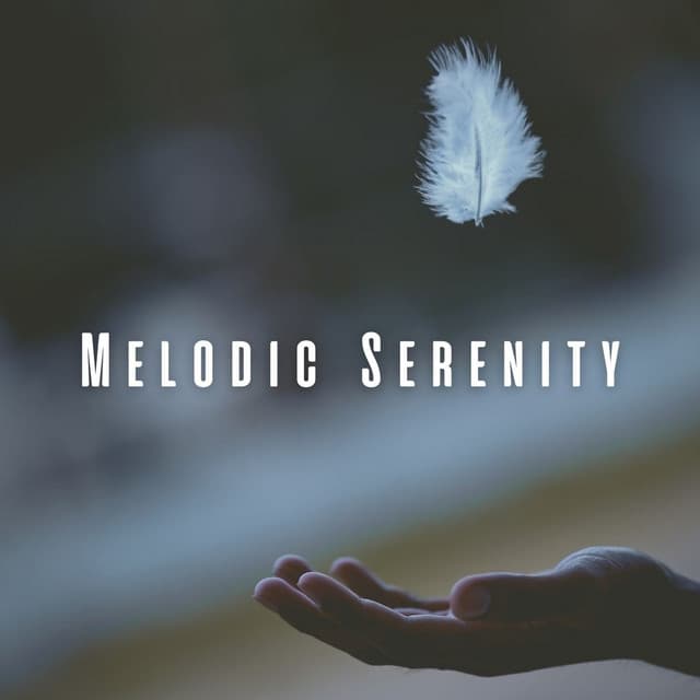 Melodic Serenity: Relaxation with Music - Relaxing Sounds ASMR