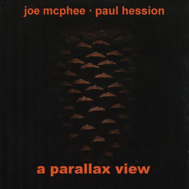 A Parallax View - Joe Mcphee