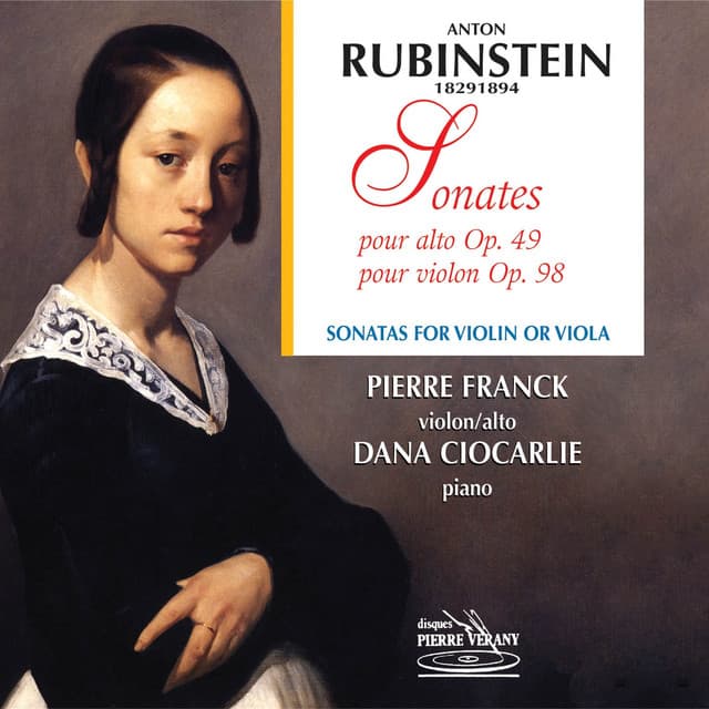 Rubinstein : Sonates pour alto Op. 49 et pour violon Op. 98 - Anton Rubinstein