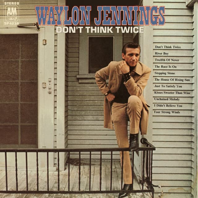 Don't Think Twice - Waylon Jennings