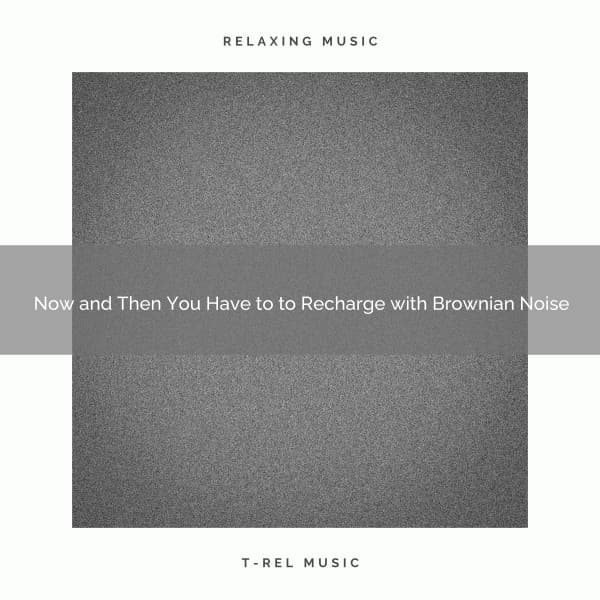 Now and Then You Have to to Recharge with Brownian Noise - Non-stop Noise Channel