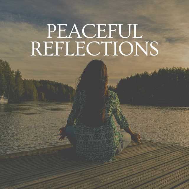 Peaceful Reflections - Tranquility Spree
