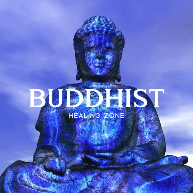 Buddhist Healing Zone – Meditation & Yoga Practice, Nature Sounds for Om Chanting, Spiritual Transformation - Douce détente academie