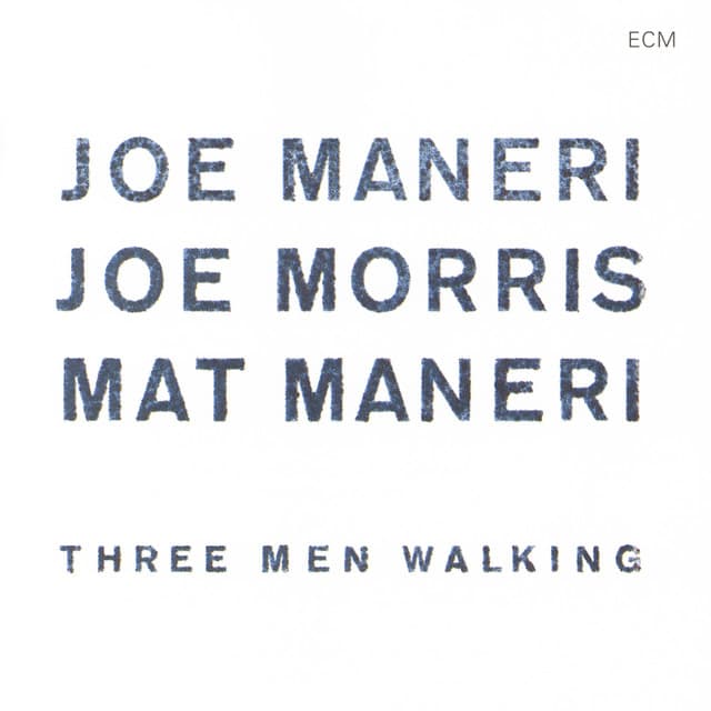 Three Men Walking - Joe Maneri