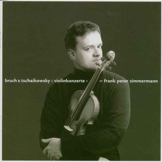 Tchaikowsky & Bruch: Violin Concertos - Frank Peter Zimmermann