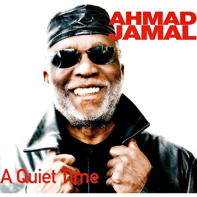 A Quiet Time - Ahmad Jamal