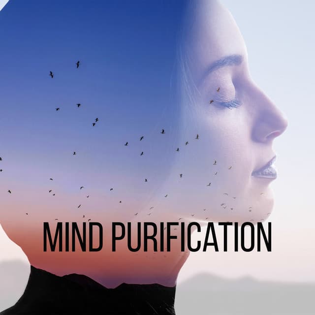 Mind Purification - Chakra Cleansing Music Sanctuary