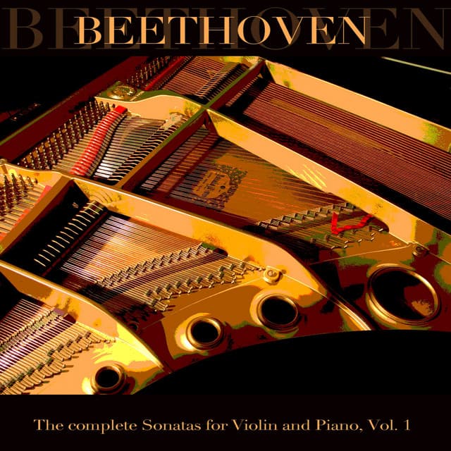 Beethoven: The complete Sonatas for violin and Piano, Vol.1 - Joseph Szigeti
