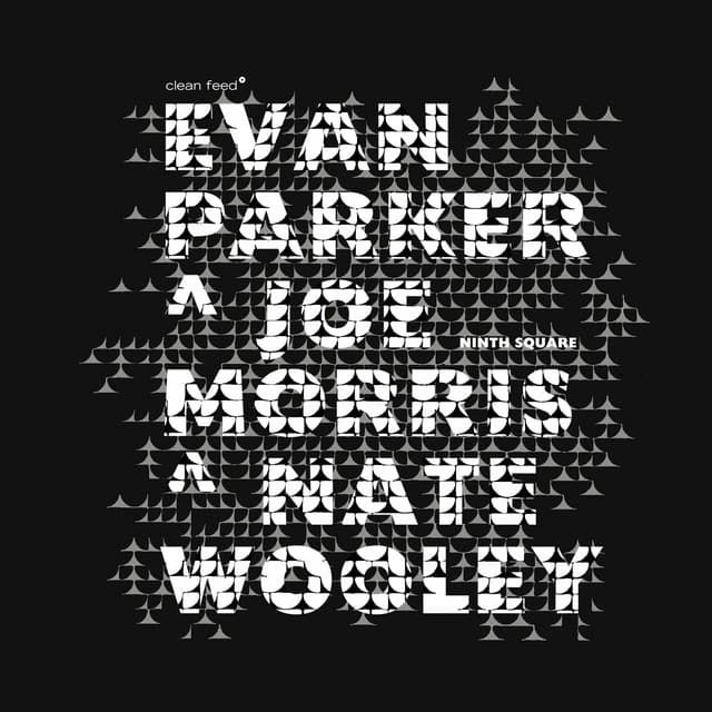 Ninth Square - Evan Parker