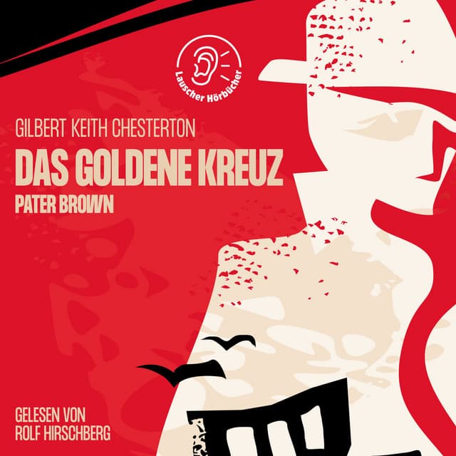 Das goldene Kreuz - Lauscher Hörbücher