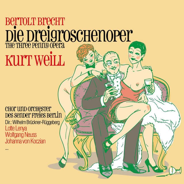 Die Dreigroschenoper/The Three Penny Opera - Bertolt Brecht