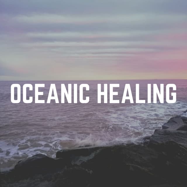Oceanic Healing - Ocean Therapy