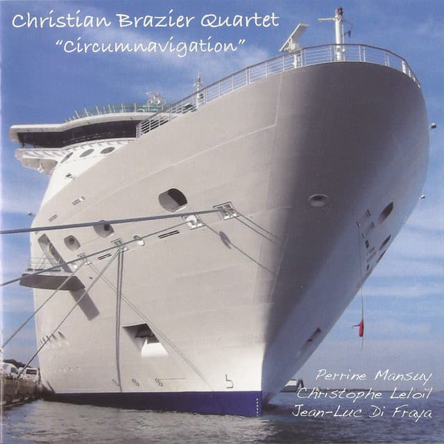 Circumnavigation - Christian Brazier Quartet