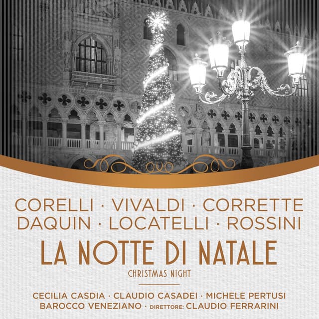 Corelli, Corrette, Vivaldi, Daquin, Locatelli, Rossini: La Notte di Natale & Christmas Night - Gioacchino Rossini
