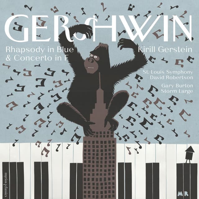 The Gershwin Moment - Kirill Gerstein