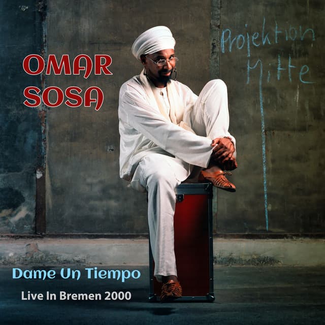 Dame Un Tiempo - Omar Sosa