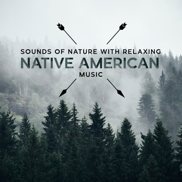 Sounds of Nature with Relaxing Native American Music: Pure State of Mind and New Age Sounds - Native American Music Consort