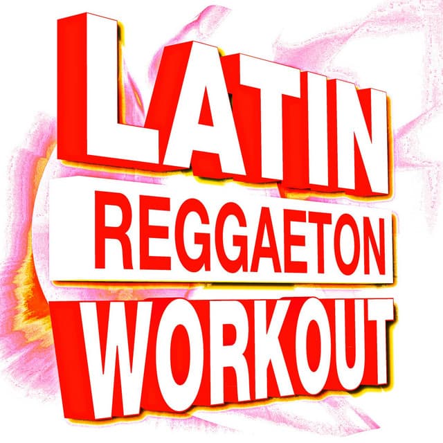 Latin Reggaeton Workout - Workout Music