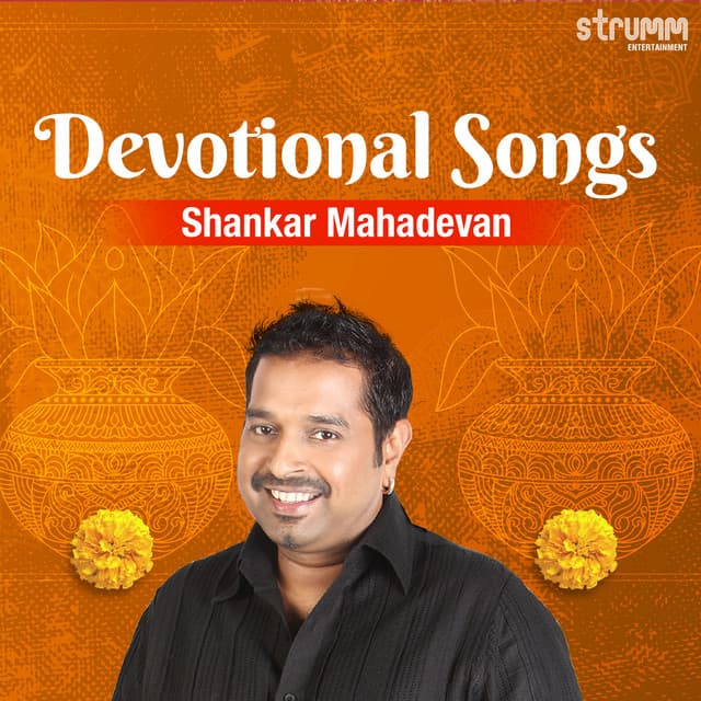 Shankar Mahadevan Devotional Songs - Shankar Mahadevan