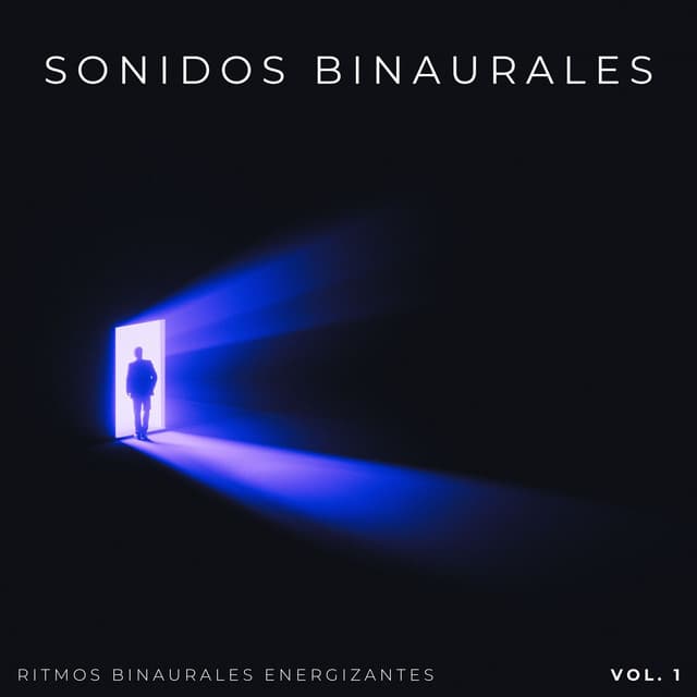 Sonidos Binaurales: Ritmos Binaurales Energizantes Vol. 1 - Investigación de ritmos binaurales